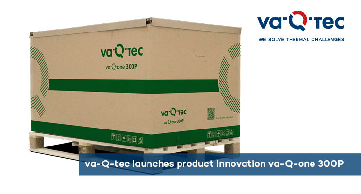 Product innovation va-Q-one 300P thermal transport container impresses with superior weight-to-payload ratio